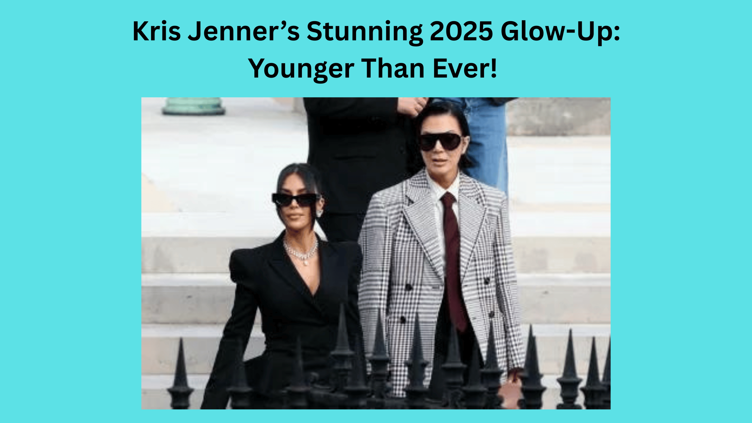 Kris Jenner shows off her youthful look in a sleek black outfit in Paris, May 2025.