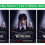 Wednesday Season 2 Cast in Details: Meet the Stars